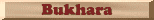 Bukhara
