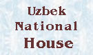 Uzbek National House