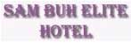 Uzbekistan Tashkent - Sam Buh Elite Hotel